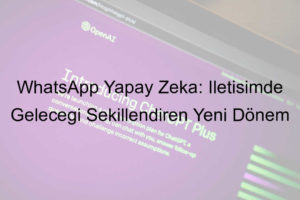 whatsapp yapay zeka